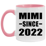 Mimi Since 2022 - 11oz Accent Mug Pink