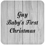 Guy Baby's First Christmas - Drink Coaster F