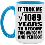 33rd Birthday Took Square Root of 1089 Years To Awesome - 15oz Accent Mug Blue