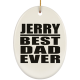 Jerry Best Dad Ever - Oval Ornament