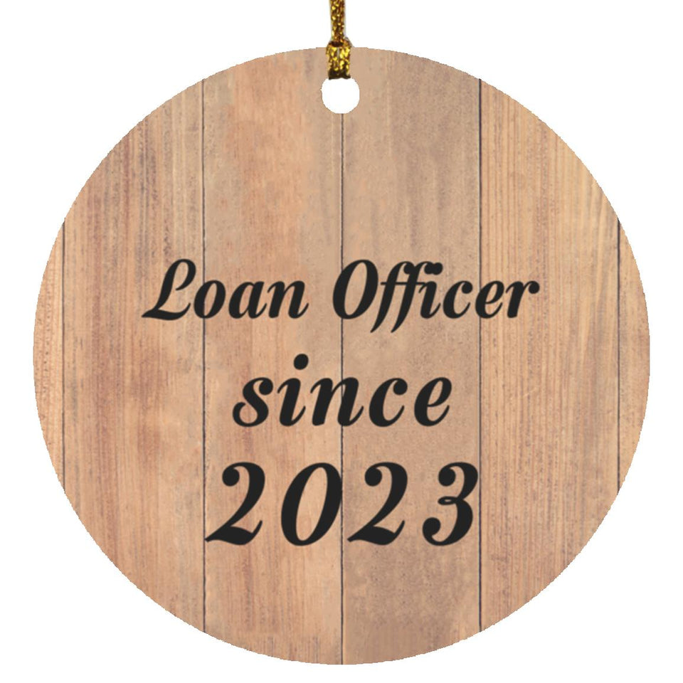 Loan Officer Since 2023 - Circle Ornament C