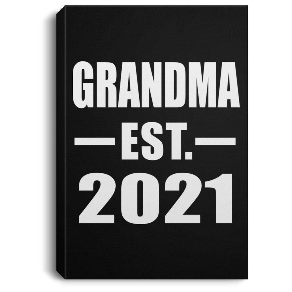 Grandma Established EST. 2021 - Canvas Portrait