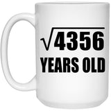 66th Birthday Square Root of 4356 Years Old - 15oz Coffee Mug