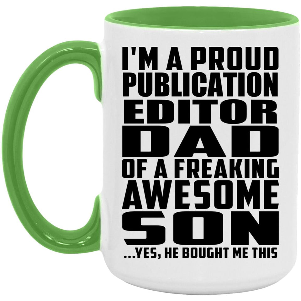 Proud Publication Editor Dad Of Awesome Son - 15oz Accent Mug Green