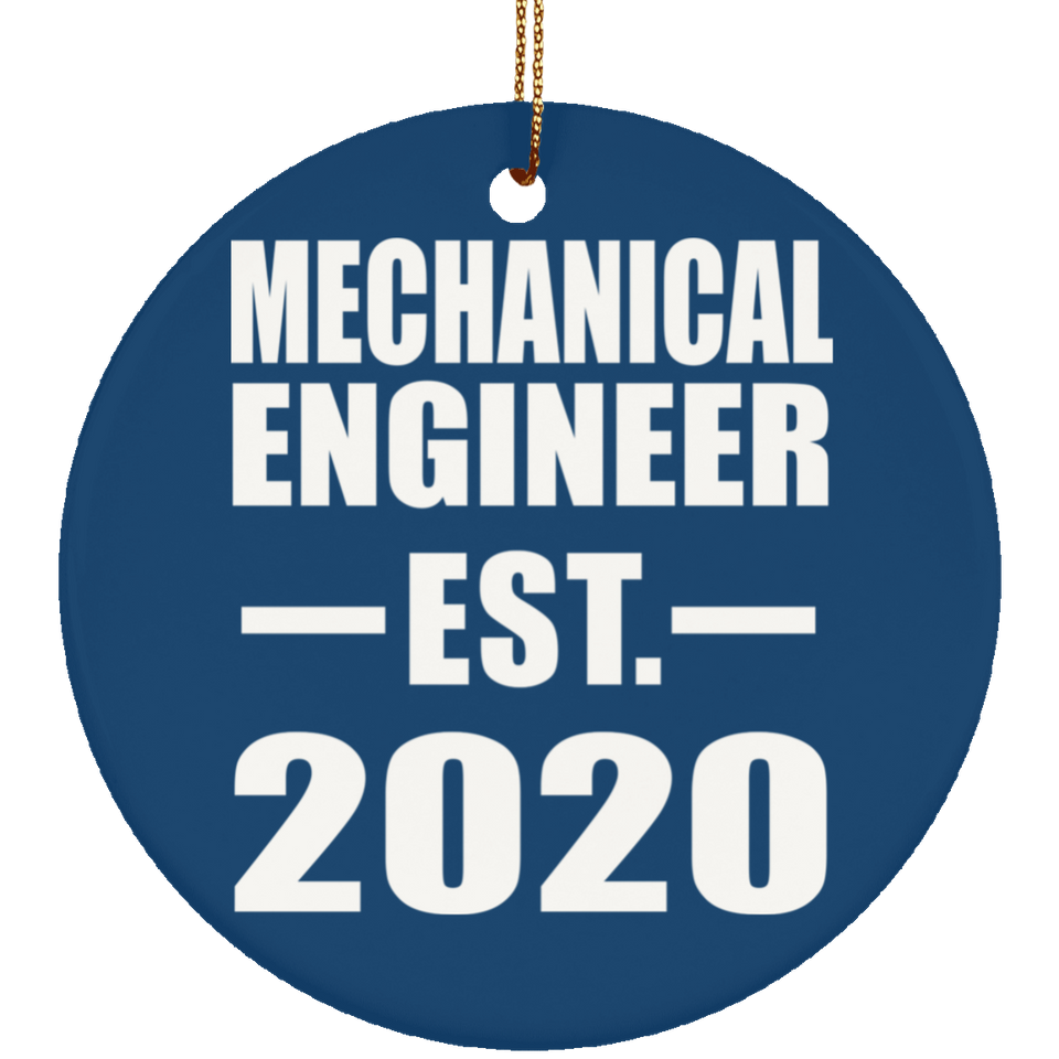 Mechanical Engineer Established EST. 2020 - Circle Ornament