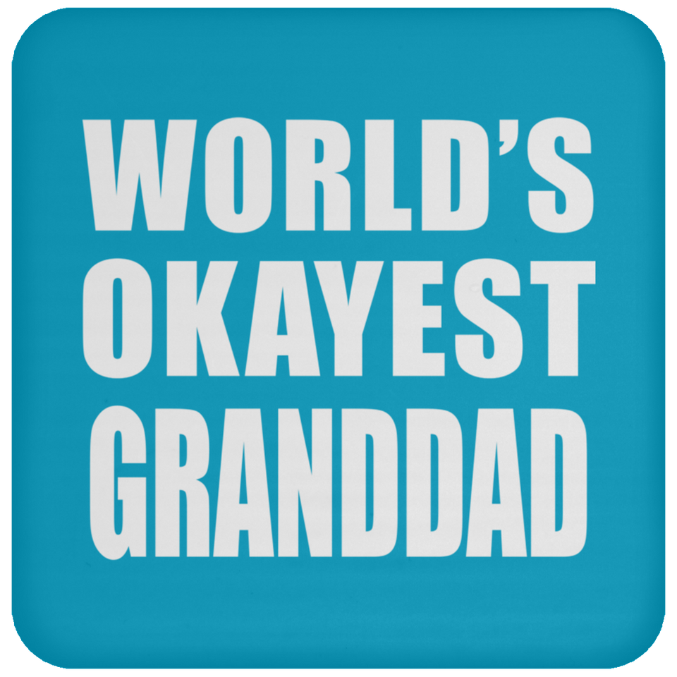World's Okayest Granddad - Drink Coaster