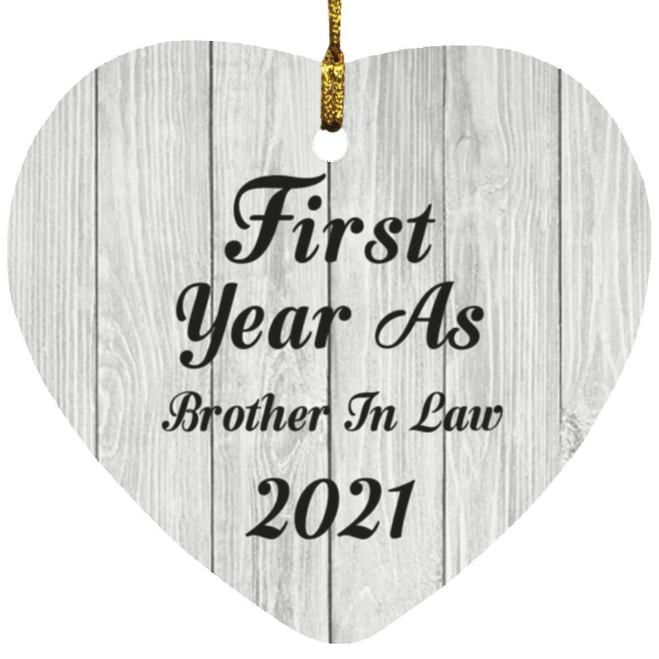 First Year As Brother In Law 2021 - Heart Ornament F