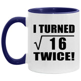 8th Birthday I Turned Square Root of 16 Twice - 11oz Accent Mug Purple