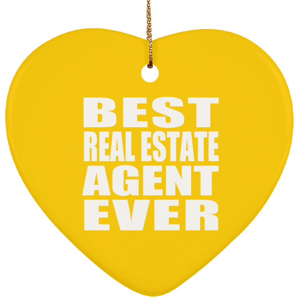 Best Real Estate Agent Ever - Heart Ornament