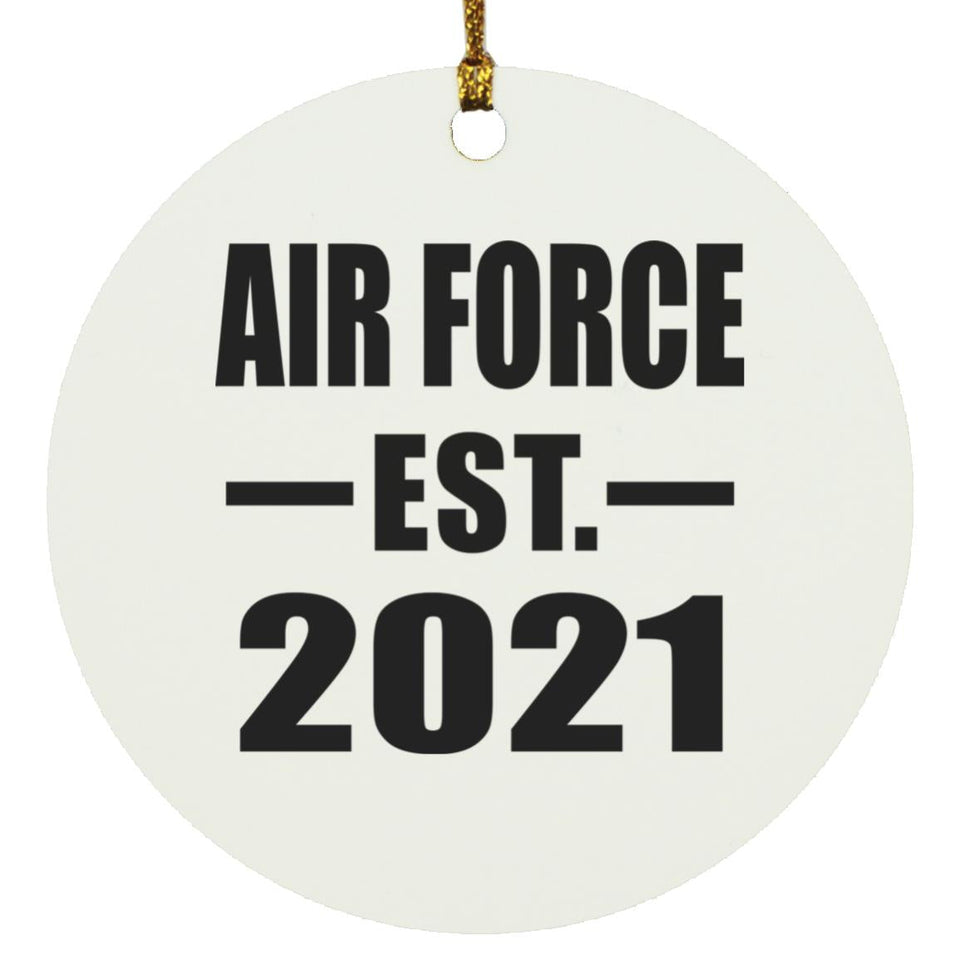 Air Force Established EST. 2021 - Circle Ornament