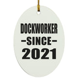 Dockworker Since 2021 - Oval Ornament