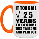 5th Birthday Took Square Root of 25 Years To Awesome - 15oz Accent Mug Orange