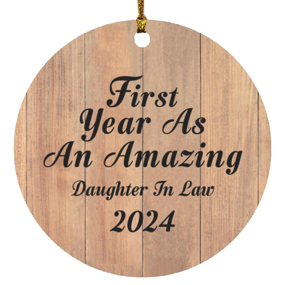 First Year As An Amazing Daughter In Law 2024 - Circle Ornament C