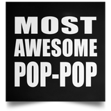Most Awesome Pop-Pop - Poster Square