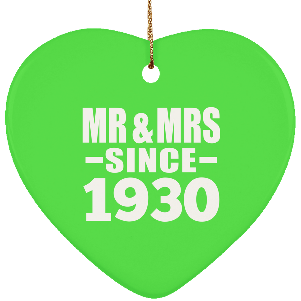 94th Anniversary Mr & Mrs Since 1930 - Heart Ornament