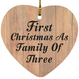First Christmas As Family Of Three - Heart Ornament C