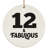 12th Birthday 12 & Fabulous - Circle Ornament