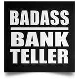 Badass Bank Teller - Poster Square