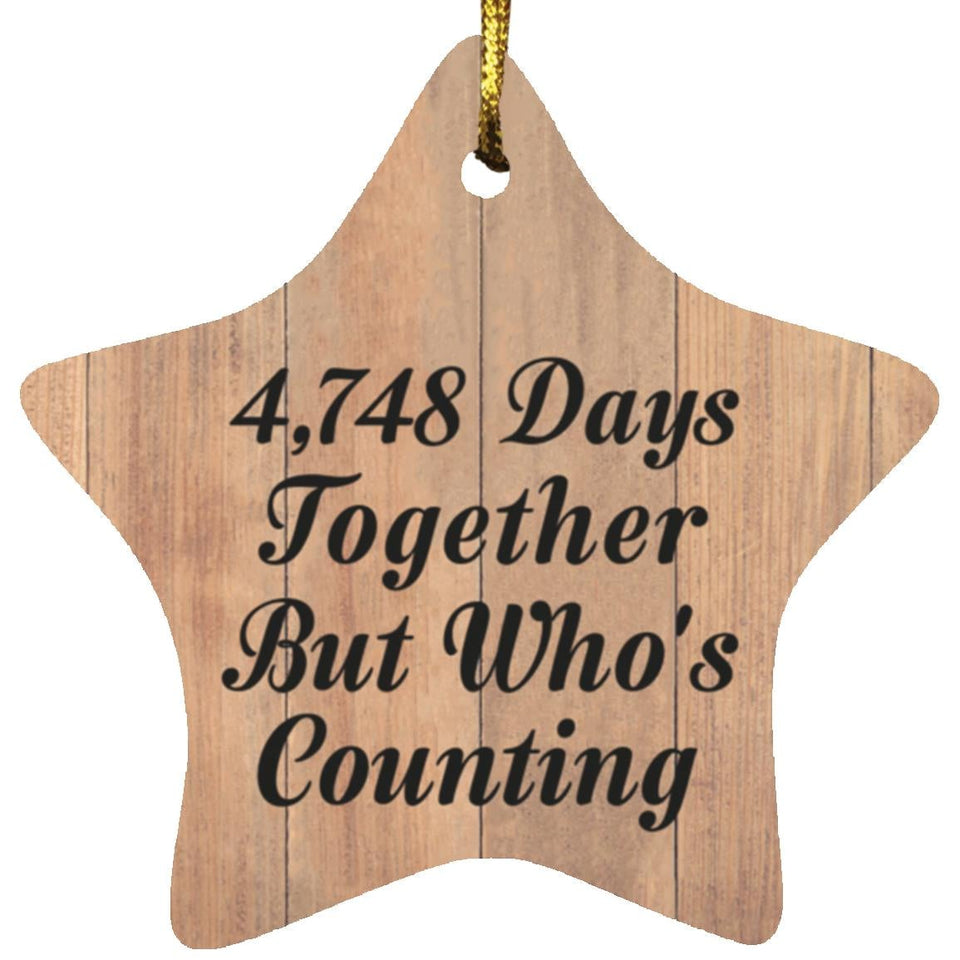 13rd Anniversary 4,748 Days Together Who's Counting - Star Ornament C