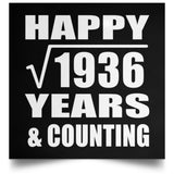 Happy 44th Anniversary Square Root of 1936 Years & Counting - Poster Square