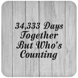 94th Anniversary 34,333 Days Together Who's Counting - Drink Coaster F