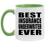 Best Insurance Underwriter Ever - 11oz Accent Mug Green