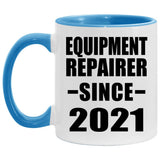Equipment Repairer Since 2021 - 11oz Accent Mug Blue