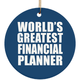 World's Greatest Financial Planner - Circle Ornament