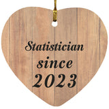 Statistician Since 2023 - Heart Ornament C