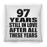 97th Anniversary 97 Years Still In Love After These Years - Throw Pillow