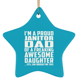Proud Janitor Dad Of Awesome Daughter - Star Ornament