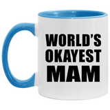 World's Okayest Mam - 11oz Accent Mug Blue