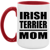 Irish Terrier Mom - 15oz Accent Mug Red