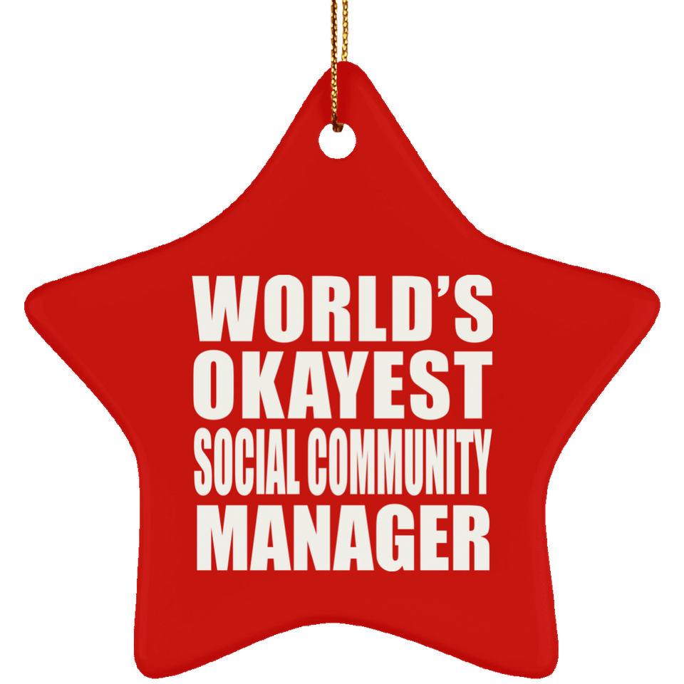 World's Okayest Social Community Manager - Star Ornament
