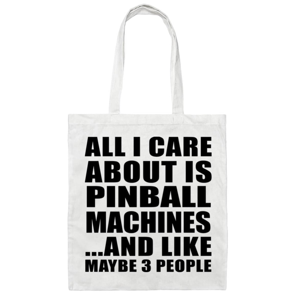 All I Care About Is Pinball Machines - Tote Bag White
