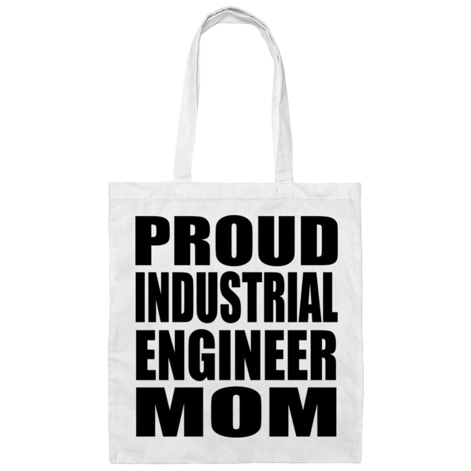 Proud Industrial Engineer Mom - Tote Bag White