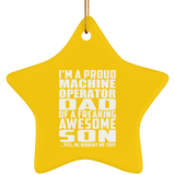 Proud Machine Operator Dad Of Awesome Son - Star Ornament