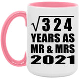 18th Anniversary Square Root of 324 Years As Mr & Mrs 2021 - 15oz Accent Mug Pink