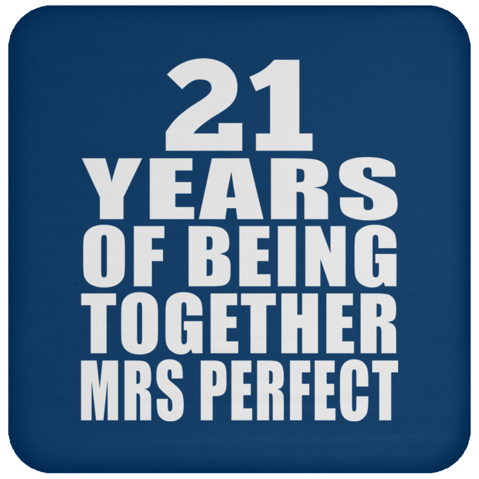 21st Anniversary 21 Years Of Being Mrs Perfect - Drink Coaster