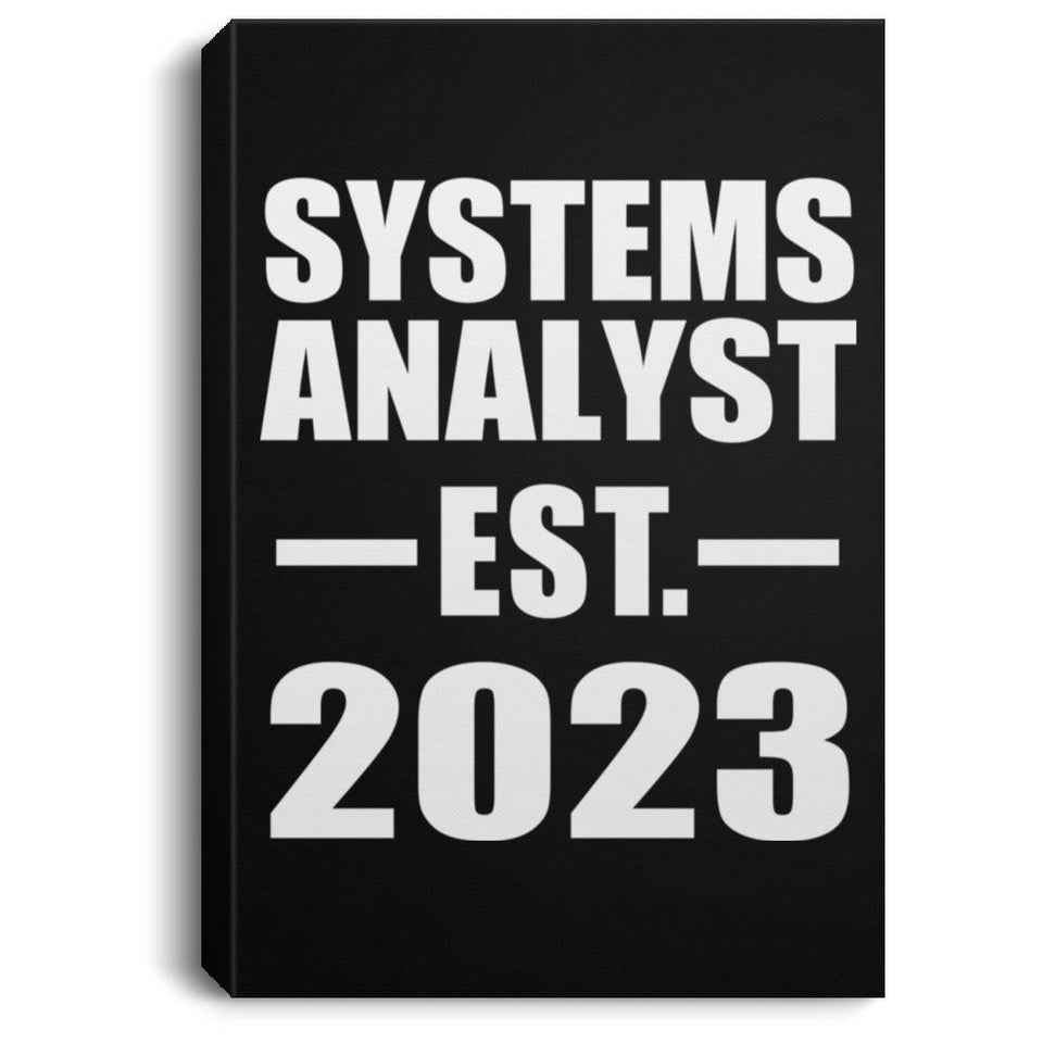 Systems Analyst Established EST. 2023 - Canvas Portrait