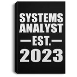 Systems Analyst Established EST. 2023 - Canvas Portrait
