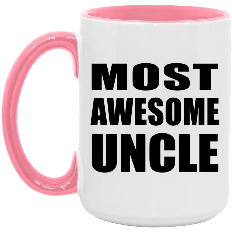 Most Awesome Uncle - 15oz Accent Mug Pink