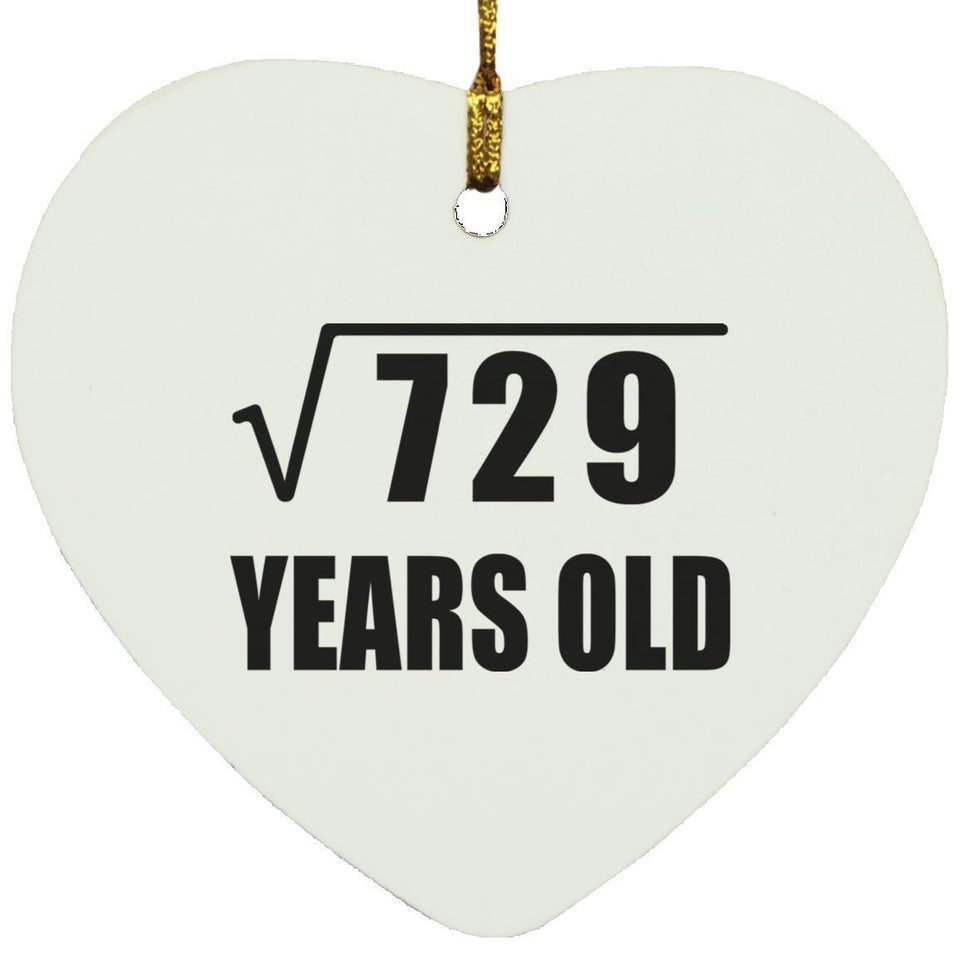 27th Birthday Square Root of 729 Years Old - Heart Ornament