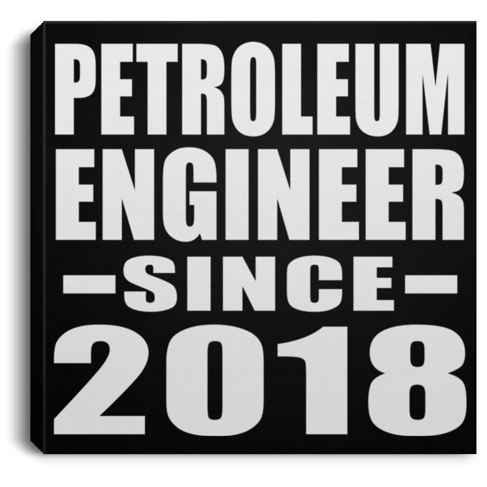 Petroleum Engineer Since 2018 - Canvas Square
