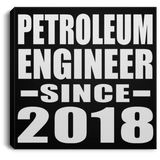 Petroleum Engineer Since 2018 - Canvas Square