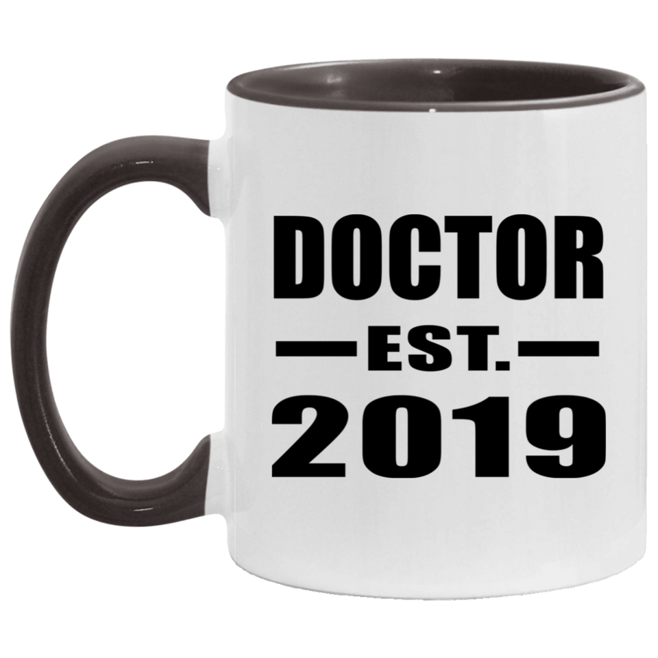 Doctor Established EST. 2019 - 11oz Accent Mug Black