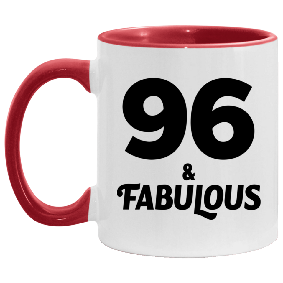 96th Birthday 96 & Fabulous - 11oz Accent Mug Red