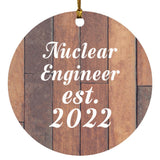 Nuclear Engineer Established Est. 2022 - Circle Ornament E