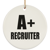A+ Recruiter - Circle Ornament