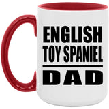 English Toy Spaniel Dad - 15oz Accent Mug Red